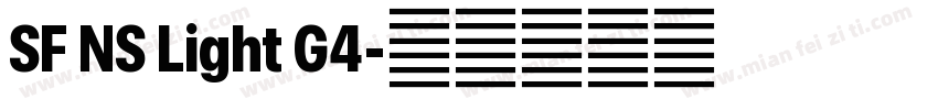 SF NS Light G4字体转换